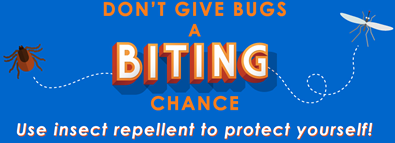 Don't Give Bugs a Biting Chance Campaign slogan